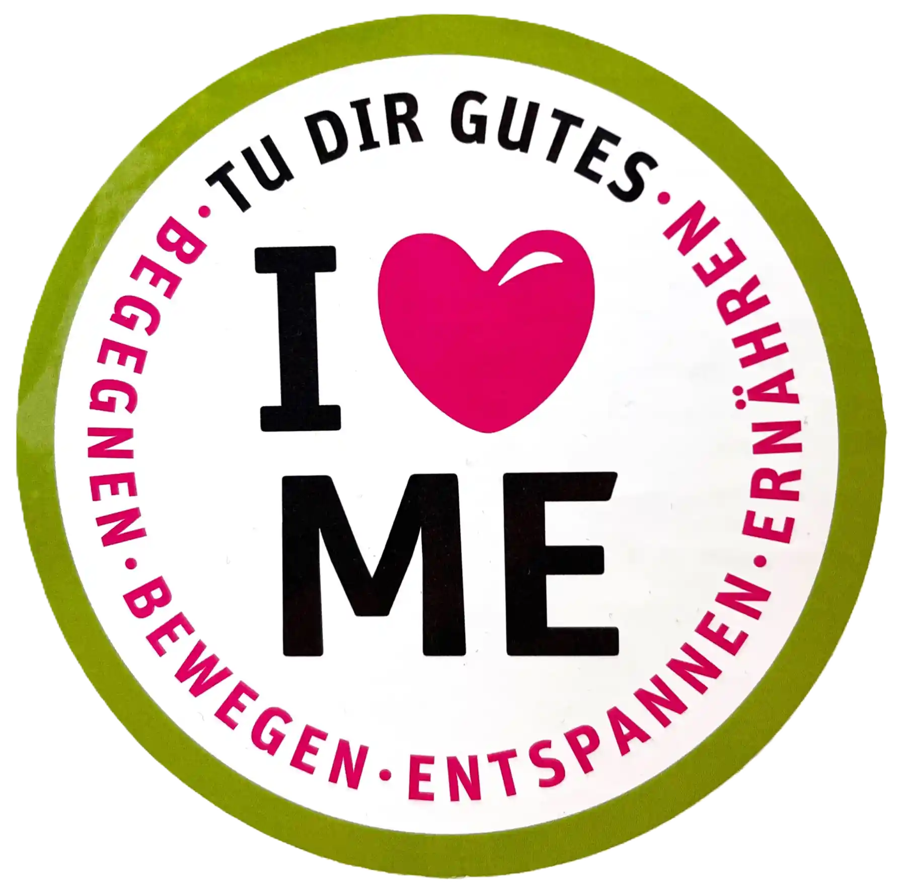 Foto des Klebers "Tu dir Gutes" und mit Beschriftung I love me